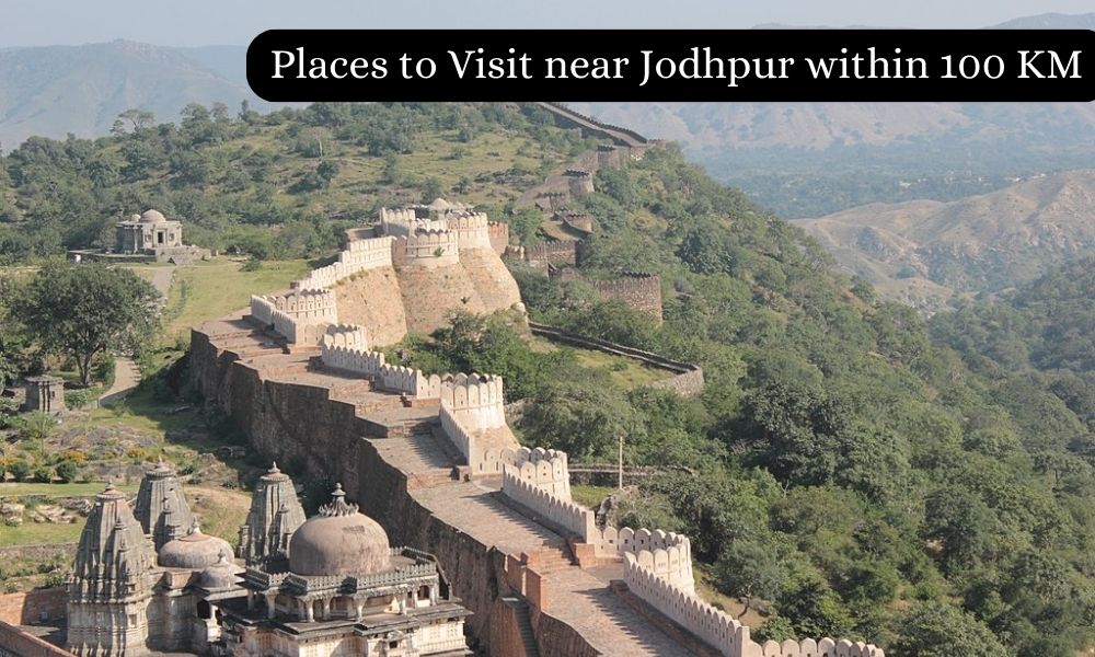 places to visit near jodhpur within 100 km